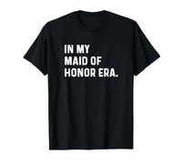 À l'époque de ma Demoiselle d'honneur - Wedding Bachelorette T-Shirt