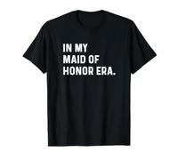 À l'époque de ma Demoiselle d'honneur - Wedding Bachelorette T-Shirt Graphique avec Valeur