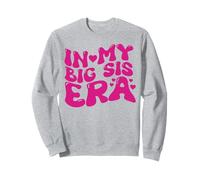 À l'époque de ma Grande sœur Sweatshirt
