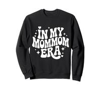 À l'époque de ma Maman, surnom drôle et Fier de Grand-mère Sweatshirt