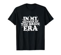 À l'époque de ma mère de la mariée T-Shirt Graphique avec Valeur