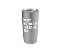 À l'époque de ma mère de la mariée - Wedding Bachelorette Gobelet isotherme en acier inoxydable double paroi