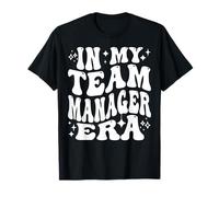 À l'époque de Mon Chef d'équipe, la Vie de coordinatrice Sportive T-Shirt