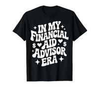 À l'époque de Mon conseiller en Aide financière, Funny College Aide Office T-Shirt Graphique avec Valeur, Homme, Noir, M