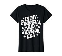 À l'époque de Mon conseiller en Aide financière, Funny College Aide Office T-Shirt Graphique avec Valeur, Femme, Noir, M