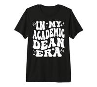 À l'époque de Mon doyen Universitaire, la Formation au Leadership Universitaire T-Shirt Haut de Gamme