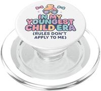 À l'époque de Mon Plus Jeune Enfant, Les règles ne s'appliquent Pas à Moi - Fille PopSockets PopGrip pour MagSafe