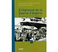 A l'epreuve de la guerre d'algerie G. Couturier (Auteur)