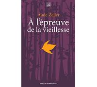 A l'épreuve de la vieillesse