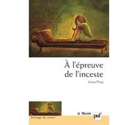 À l'épreuve de l'inceste - Jenyu Peng - Puf - broché - Etude