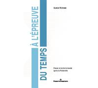 À l'épreuve du temps Penser et écrire le monde après la Modernité - Ulrich Metende - Hermann - broché - Essai