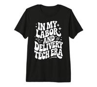 À l'ère de la Technologie du Travail et de l'accouchement, Funny L&D Scrub, OB Tech T-Shirt Haut de Gamme