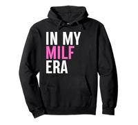 À l'ère de ma Milf, Une Maman Amante drôle Dit Une Citation de Femmes et d'hommes Sweat à Capuche