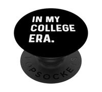 À l'ère de Mes études universitaires - Étudiant, Campus, école et professeurs universitaires PopSockets PopGrip Adhésif