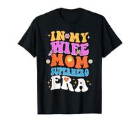 À l'ère des Super-héros de My Wife Mom T-Shirt