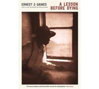 A lesson before dying - Ernest J. Gaines - Clerkenwell Press - broché - Roman