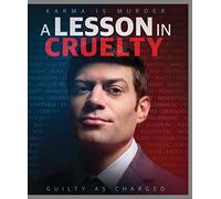 A Lesson in Cruelty [Blu-Ray]