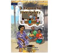 A Lesson In Fire Safety