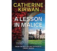 A Lesson in Malice: A gripping, atmospheric murder mystery that will keep you turning the pages
