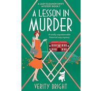 A Lesson in Murder: A totally unputdownable historical cozy mystery