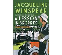 A Lesson in Secrets: Sleuth Maisie faces subterfuge and the legacy of the Great War