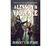 A Lesson in Violence