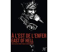 A l'est de l'enfer