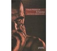 Chuck Palahniuk – À l'estomac – Traduction Bernard Blanc – Éditions Denoël – Broché – Occasion
