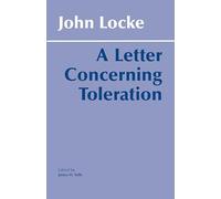 A Letter Concerning Toleration: Humbly Submitted