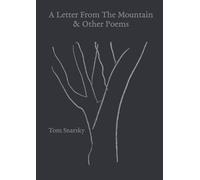 A Letter From The Mountain & Other Poems