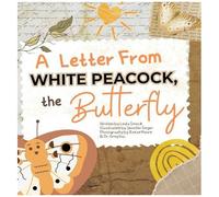 A Letter From White Peacock The Butterfly