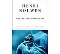 A Letter of Consolation Henri J.M. Nouwen (Auteur)