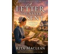 A Letter She Never Sent: An Amish Novel of Love, Letters, and Letting Go
