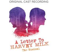 A Letter To Harvey Milk (Amazon) / O.C.R - A Letter To Harvey Milk (Original Cast Recording) [Compact Discs]