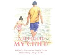 A Letter to My Child