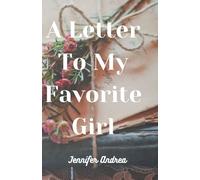 A Letter To My Favorite Girl