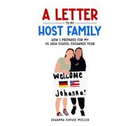 A Letter To My Host Family: How I Prepared For My US High School Exchange Year