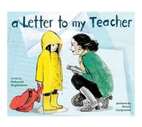 A Letter to My Teacher by Deborah Hopkinson Deborah Hopkinson (Auteur)
