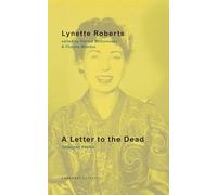 A Letter to the Dead: Collected Poems