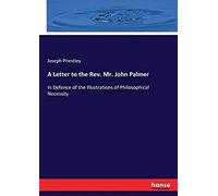 A Letter To The Rev. Mr. John Palmer