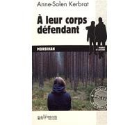 A leur corps défendant