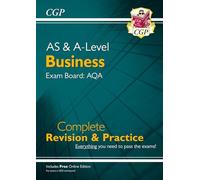 A-Level & AS Business: AQA Complete Revision & Practice with Online Edition (For exams in 2027)