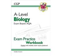 A-Level Biology: AQA Year 1 & 2 Exam Practice Workbook - includes Answers