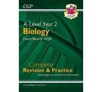 A-Level Biology: Aqa Year 2 Complete Revision & Practice With Online Edition