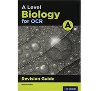 A Level Biology for OCR A Revision Guide by Michael Fisher Paperback Book Michael Fisher (Auteur)