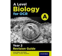 A Level Biology For Ocr A Year 2 Revision Guide