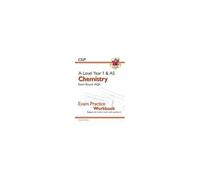 A-Level Chemistry: Aqa Year 1 & As Exam Practice Workbook - Includes Answers