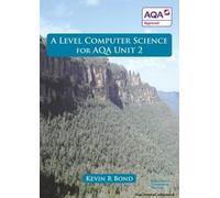 A Level Computer Science For Aqa Unit 2