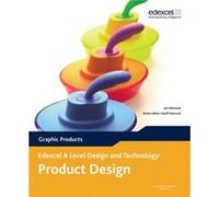 A Level Design and Technology for Edexcel Product Design Graphic Products by Geoff Hancock Unknown (Auteur)
