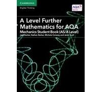 A Level Further Mathematics For Aqa Mechanics Student Book (As/A Level)